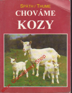 Chováme kozy / Hans Spath, Otto Thume, 1996