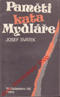 Paměti kata Mydláře / Josef Svátek, 1990