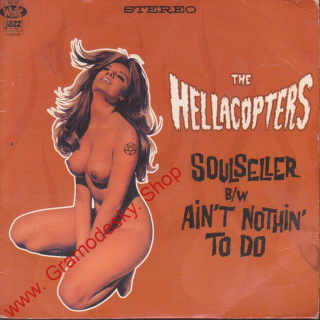 SP The Hellacopters, Soulseller, Ain´t Nothin To Do, 1997