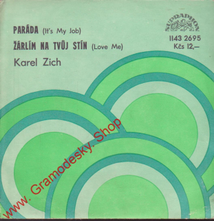 SP Karel Zich, Paráda, Žárlím na tvůj stín, 1983 Supraphon