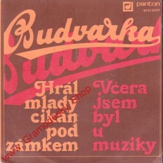 SP Budvarka, Včera jsem byl u muziky, 1980, Panton