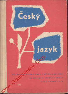 Český jazyk učební texty pro kurs z učiva základní devítileté střední školy 1961