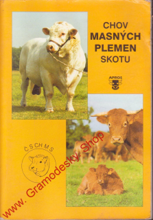 Chov masných plemen skotu / kol. autorů, 1995