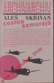 Cestou samurajů / Aleš Skřivan, 1984