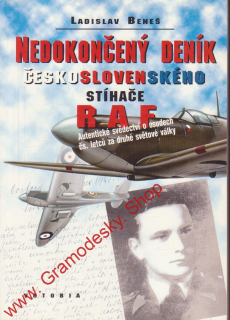 Nedokončený deník československého stíhače RAF / Ladislav Beneš, 1997