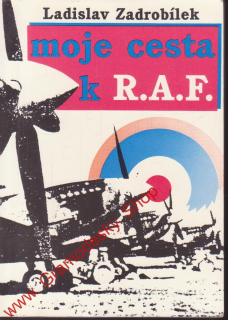 Moje cesta k R.A.F. / Ladislav Zadrobílek, 1993