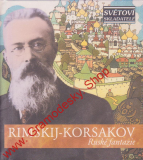 CD Rimskij Korsakov, Mistrovská hudební díla, Ruské fantazie