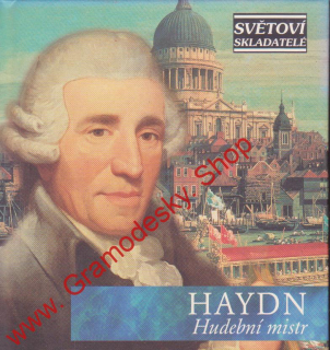 CD Joseph Haydn, Hudební mistr, edice Světoví skladatelé