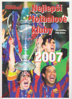 Nejlepší fotbalové kluby 2007 / Jan Palička, Filip Saiver, 2007