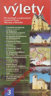 Výlety po hezkých a zajímavých místech Čech, Moravy a Slezka... 2001