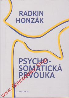 Psycho-somatická prvouka / Radkin Honzák, 2017