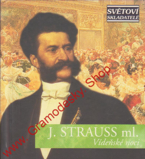 CD Johann Strauss ml., Vídeňské noci, edice Světoví skladatelé