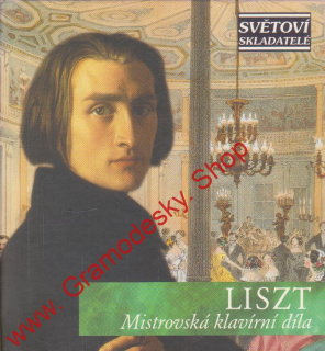 CD Ferenc Liszt, Mistrovská klavírní díla, edice Světoví skladatelé
