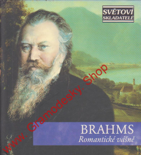 CD Johannes Brahms, Romantické vášně, Mistrovská hudební díla