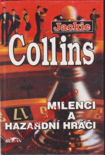 Milenci a hazardní hráči / Jackie Collins, 1994