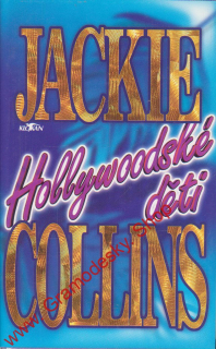 Hollywoodské děti / Jackie Collins, 1995, pošk. vazba