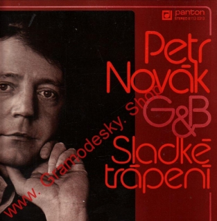 LP Petr Novák, Sladké trápení, 1982, 8113 0313 stereo