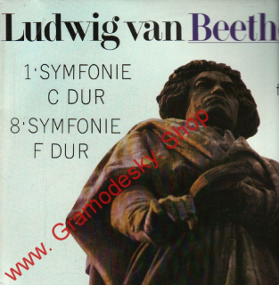 LP Ludwig van Beethoven, 1 symfonie C dur, 8. symfonie F dur, 1979