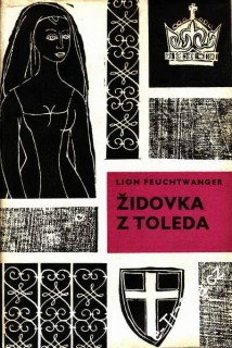 Židovka z Toleda / Lion Feuchtwanger