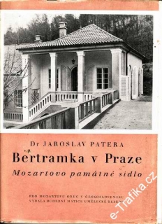 Bertramka v Praze / Dr Jaroslav Patera