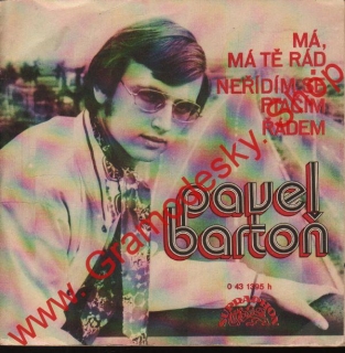 SP Pavel Bertoň, Má, má tě rád, Neřídím se ptačím řádem, 1972