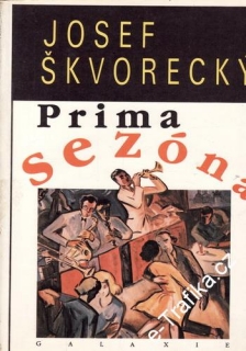 Prima sezóna / Josef Škvorecký