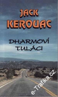 Dharmoví tuláci / Jack Kerouac, 1992
