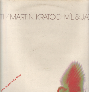 LP Martin Kratochvíl, Jazz Q, Zvěsti, 1978, 1115 2450 H