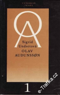 Olav Audunsson I. / Sigrid Undsetová