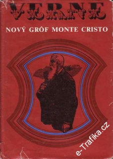Nový gróf Monte Cristo / Jules Verne