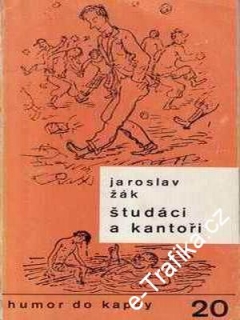 Študáci a kantoři / Jaroslav Žák, 1982