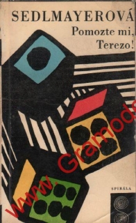 Pomozte mi, Terezo / Anna Sedlmayerová, 1966