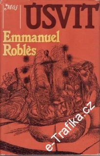 Úsvit / Emmanuel Roblés