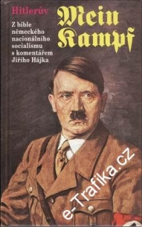 Hitlerův Mein Kampf / komentář Jiří Hájek