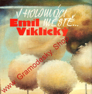 LP Emil Viklický, V Holomóci městě, 1978, 1 15 2233H, stereo