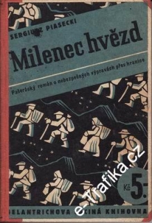 Milenec hvězd / Sergiusz Piasecki