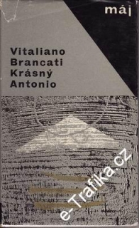 Krásný Antonio / Vitaliano Brancati