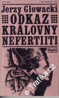 Odkaz královny Nafertiiti / Jerzy Glowacki