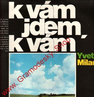 LP K vám jedem, k vám, Yvetta Simonová, Milan Chladil, 1976