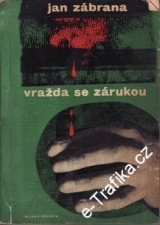 Vražda se zárukou / Jan Zábrana