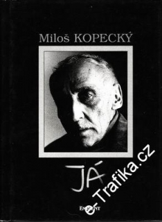 Já / Miloš Kopecký