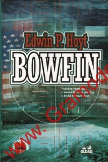 Bowfin / Edwin P. Hoyt, 2001