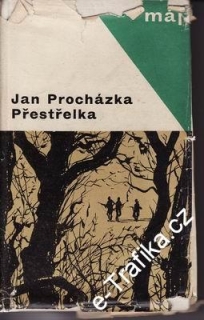 Přestřelka / Jan Procházka, 1964