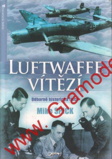 Luftwaffe vítězí / Mike Spick, 2009