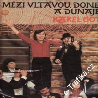 LP Mezi Vltavou, Donem a Dunajem / Karel Gott, 1973