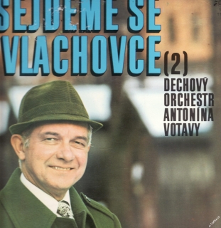 LP Sejdeme se na Vlachovce 2. / Josef  Zima, orchestr Antonína Votavy, 1980