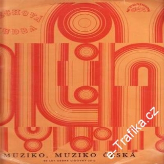 LP Muziko, muziko česká / dechová hudba, 1972 - 3