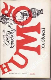 Český kreslený humor XX. století / Radko Pytlík, 1988