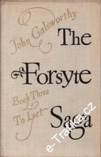 The Forsyte Saga / John Galsworthy - I. - III. díl angl.