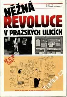 Něžná revoluce v pražských ulicích, 1990